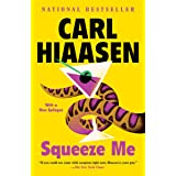 Squeeze Me: A novel